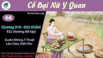 [HV] Cổ Đại Nữ Y Quan